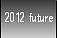 the future: a not too serious look at 
life in 2010 and beyond, real human potential, 
inline skating, a SUPER SIDEWALK!, etc.